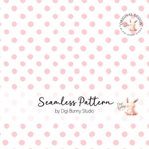 May include: A seamless pattern design featuring a white background with evenly spaced, light pink polka dots. The text "Seamless Pattern" is displayed in a cursive font, with "by Digi Bunny Studio" below. A bunny logo is in the upper right corner.