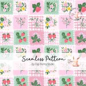 May include: A seamless pattern featuring a grid of squares with alternating illustrations of red strawberries, green leaves, and small pink and yellow flowers on light pink and green backgrounds. The text reads Seamless Pattern by Digi Bunny Studio.