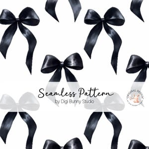 May include: A seamless pattern featuring black watercolor bows on a white background. The text "Seamless Pattern by Digi Bunny Studio" is in the center of the image.