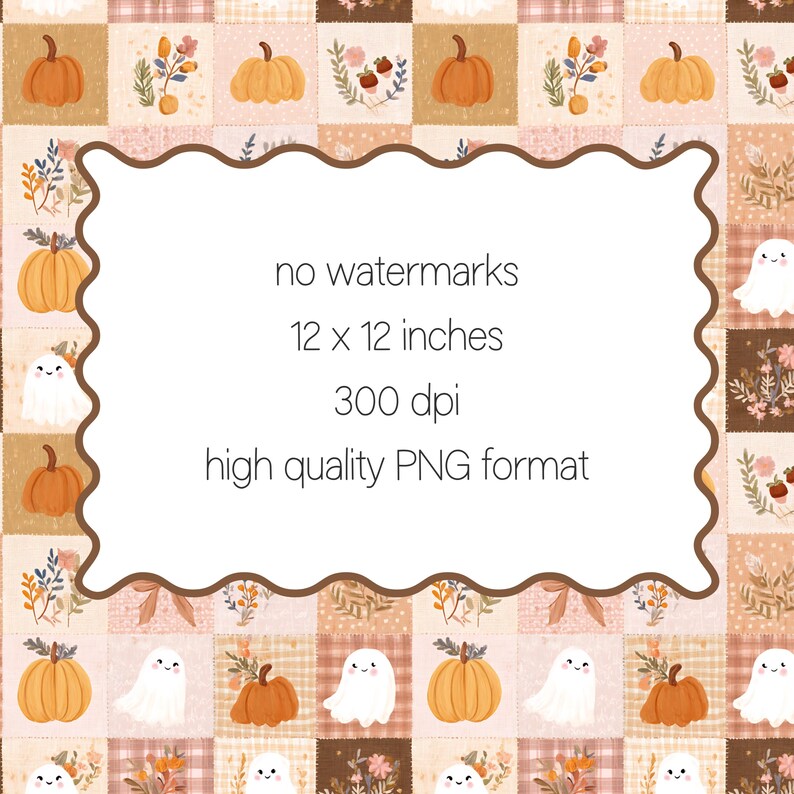 May include: A digital pattern featuring a repeating grid of orange pumpkins, white ghosts, and autumn foliage in shades of brown and pink. The center contains text: no watermarks, 12 x 12 inches, 300 dpi, high quality PNG format inside a brown border.