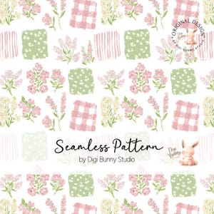 May include: Seamless pattern design featuring pink and white flowers, green and pink squares, and stripes on a white background. The text "Seamless Pattern" and "by Digi Bunny Studio" are included. A cute bunny illustration is also present.