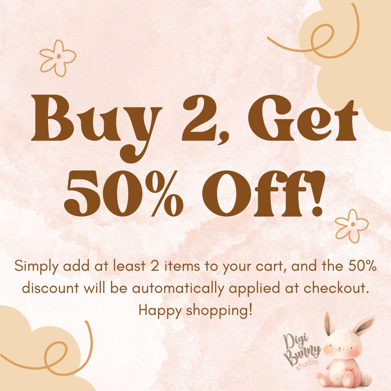 以下が含まれることがあります： 薄いピンク色の水彩画の背景に、茶色のフォントで「Buy 2, Get 50% Off!」と書かれたプロモーション画像。テキストは、買い物客に割引のためにカートに少なくとも2つのアイテムを追加するように促します。漫画のウサギが右下にあります。