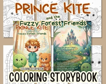 Könnte beinhalten: Ein Malbuch für Kinder mit dem Titel "Prince Kite und die Fuzzy Forest Friends" mit Illustrationen eines Prinzen, eines Bären und einer grünen Kreatur. Das Cover zeigt ein Schloss und eine Waldszene. Die Worte "Malbuch" sind ebenfalls sichtbar.