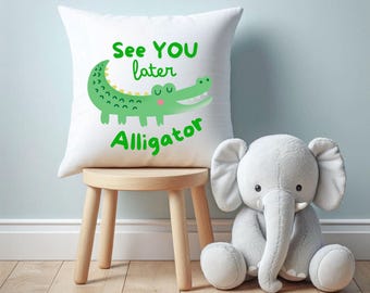 See You Later, Alligator Home Decor Pillow: Cute Alligator Kids & Nursery Room Decoration, Jungle Explorer, Crocodile Design, Gator Power