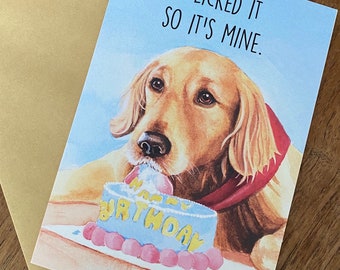 Je l'ai léché donc c'est à moi - Happy Golden Retriever peignant une carte de voeux vierge pour son anniversaire