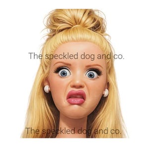 May include: A digitally rendered image of a woman with blonde hair styled in a bun. She has large blue eyes, long eyelashes, and a displeased expression. The text "The speckled dog and co." is printed above and below the woman's face.