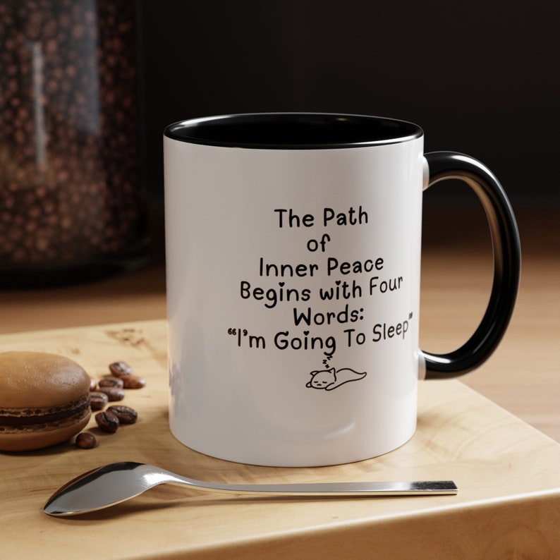 Peace Mug, Path of Inner Peace Begins With Four Words Mug, I'm Going to ...