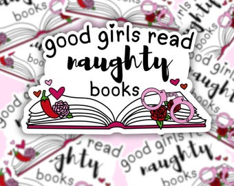 Good Girls Read Naughty Books Sticker