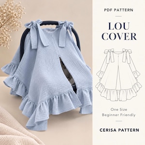 Może przedstawiać: Jasnoniebieski pokrowiec na fotelik samochodowy z muślinu z falbanką u dołu i wiązanymi ramiączkami. Tekst głosi PDF PATTERN LOU COVER, One Size Beginner Friendly, CERISA PATTERN, wraz z czarno-białą ilustracją liniową.