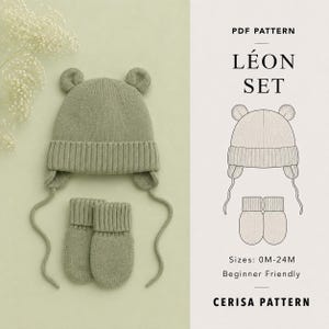 Pode incluir: Um gorro de malha verde sálvia com duas pequenas orelhas de urso e luvas a combinar com punhos canelados. O texto diz PDF PATTERN LÉON SET, Sizes: 0M-24M, Beginner Friendly, CERISA PATTERN. A imagem mostra os artigos e um desenho de linhas.