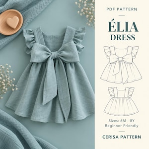 Peut inclure: Une robe vert sauge avec des manches à volants et un grand nœud au dos, présentée comme un patron PDF intitulé ÉLIA DRESS par CERISA PATTERN. L'image inclut des dessins techniques du modèle, indiquant des tailles de 6M à 8Y pour débutants.