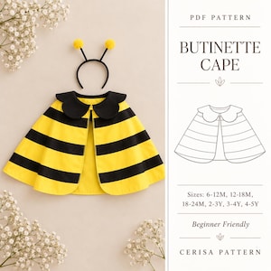 May include: A PDF pattern for a Butinette Cape featuring a yellow and black striped cape with a black scalloped collar and a matching headband with two yellow pom-poms. The text includes "PDF PATTERN", "BUTINETTE CAPE", "Sizes: 6-12M, 12-18M, 18-24M, 2-3Y, 3-4Y, 4-5Y", "Beginner Friendly", and "CERISA PATTERN".