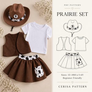 May include: A brown cowboy hat with a cow print band, a white short-sleeve t-shirt, a brown vest, and a brown skirt with a cow print waistband and pocket. The image includes a PDF pattern labeled Prairie Set for sizes 12-18M to 5-6Y.