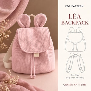 May include: A dusty pink muslin backpack with two rounded ears on top, a flap closure, and a drawstring. The text reads PDF PATTERN LÉA BACKPACK, One Size Beginner Friendly, CERISA PATTERN, with line drawings showing the front and back views.