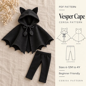 May include: A black hooded cape with cat ears and a scalloped hem, paired with black leggings. The image includes text: PDF PATTERN Vesper Cape CERISA PATTERN, with line drawings of the front, back, and leggings, plus sizes 6-12M to 4Y.
