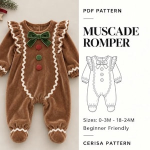May include: A brown long-sleeved romper with white rickrack trim, a green velvet bow, and three circular buttons. The text reads PDF PATTERN MUSCADE ROMPER, Sizes: 0-3M - 18-24M, Beginner Friendly, CERISA PATTERN, with a line drawing of the garment.