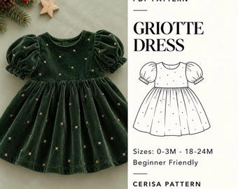 Op de afbeelding: Een donkergroene fluwelen jurk met pofmouwen en kleine gouden versieringen. De tekst luidt PDF PATTERN GRIOTTE DRESS, Sizes: 0-3M - 18-24M, Beginner Friendly, CERISA PATTERN. Een lijntekening van de jurk is inbegrepen.