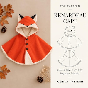 Pode incluir: Um padrão em PDF para uma capa Renardeau com design de raposa, capuz, exterior laranja e forro cor de creme. O padrão inclui desenhos de linha da frente e das costas, com tamanhos 6-24M, 2-4Y e 5-6Y indicados por Cerisa Pattern.
