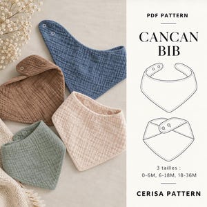 Puede incluir: Cuatro baberos de muselina en azul, marrón, beige y verde salvia, cada uno con dos broches de presión. Al lado, un patrón en PDF titulado CANCAN BIB muestra dibujos lineales de los baberos y lista tres tallas: 0-6M, 6-18M, 18-36M.