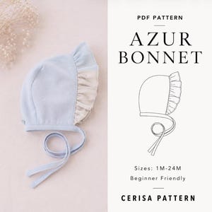 May include: A light blue baby bonnet with a ruffled cream-colored trim and matching fabric ties. The text reads PDF PATTERN AZUR BONNET, Sizes: 1M-24M, Beginner Friendly, and CERISA PATTERN, alongside a black and white line drawing of the bonnet.