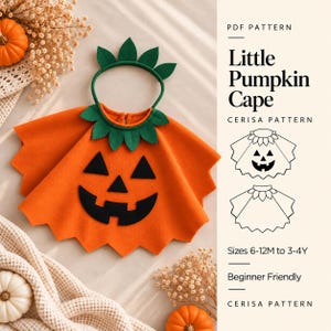 Può includere: Una mantella a forma di zucca arancione con un volto di jack-o'-lantern nero e un colletto a foglie verdi. Il testo recita PDF PATTERN Little Pumpkin Cape CERISA PATTERN Sizes 6-12M to 3-4Y Beginner Friendly CERISA PATTERN, con disegni.