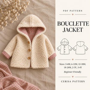 Baby Hooded Jacket Sewing Pattern PDF | Lined Sherpa Teddy Coat with Gingham Cuffs | Baby Toddler | Sizes 3M-4Y | Bouclette Jacket