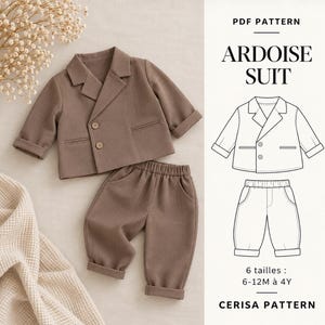 May include: A brown suit set consisting of a long-sleeved blazer with two buttons and matching trousers with an elastic waistband. The image includes a technical line drawing of the suit labeled PDF PATTERN ARDOISE SUIT 6 tailles 6-12M à 4Y CERISA PATTERN.