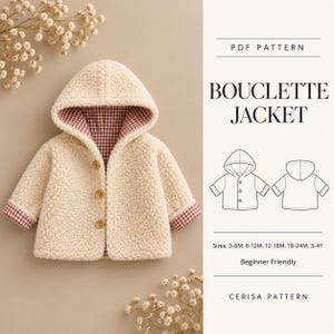 Puede incluir: Una chaqueta de bouclette color crema con capucha, forro de cuadros vichy rojo y blanco, tres botones de madera y puños vueltos. El texto dice PDF PATTERN BOUCLETTE JACKET, tallas 3-6M, 6-12M, 12-18M, 18-24M, 3-4Y, Beginner Friendly, CERISA PATTERN.