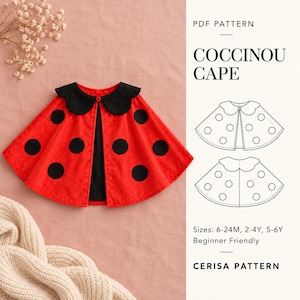 May include: A red cape with black polka dots and a black scalloped collar. The text reads: PDF PATTERN COCCINOU CAPE, Sizes: 6-24M, 2-4Y, 5-6Y, Beginner Friendly, CERISA PATTERN. Includes two black and white line drawings of the cape design.