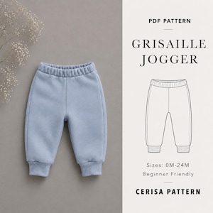 May include: A light blue pair of joggers with an elastic waistband and ribbed cuffs. The image includes text reading PDF PATTERN GRISAILLE JOGGER, Sizes: 0M-24M, Beginner Friendly, and CERISA PATTERN, alongside a black and white line drawing of the pants.