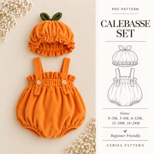 Puede incluir: Un conjunto de ropa para bebé con temática de calabaza que incluye un gorro naranja con volantes y hojas verdes, y un pelele naranja a juego con tirantes y dos botones. El texto dice PDF PATTERN CALEBASSE SET, Sizes: 0-3M, 3-6M, 6-12M, 12-18M, 18-24M.