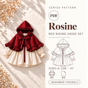 以下が含まれることがあります： Rosine Red Riding HoodセットのPDF型紙。フリルとリボンが付いた濃い赤のフード付きケープと、クリーム色の長袖ドレスのセット。画像には線画と「Cerisa Pattern, Rosine, Red Riding Hood Set, Sizes 6-12M-4Y, A4, A0, Beginner Friendly」というテキストが含まれています。