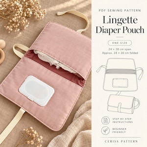 Pode incluir: Uma bolsa de fraldas de tecido rosa empoeirado com um dispensador de toalhetes de plástico branco e alças cor de creme. O texto diz PDF SEWING PATTERN Lingette Diaper Pouch, ONE SIZE, 24 x 38 cm open, Approx. 24 x 20 cm folded, STEP BY STEP INSTRUCTIONS, BEGINNER FRIENDLY, CERISA PATTERN.