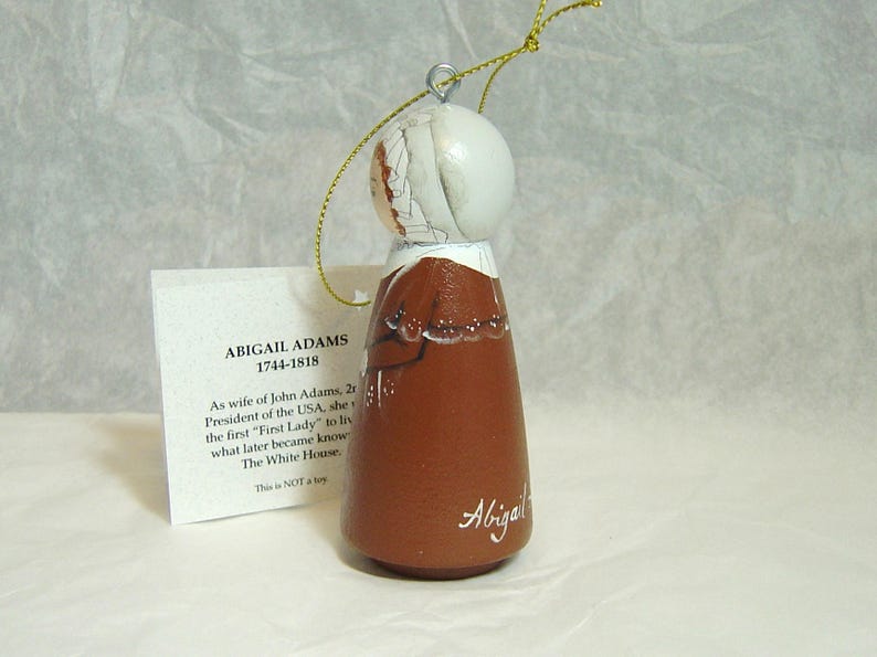 JOHN Adams and/or ABIGAIL Adams Ornaments, hand painted on wood in USA Abigail Adams