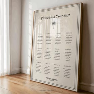May include: A beige wedding seating chart with a black border and a palm tree graphic. The chart lists guest names by table number. The text at the top reads "Please Find Your Seat". The bottom of the chart reads "OLIVIER & SASHA August 12th".