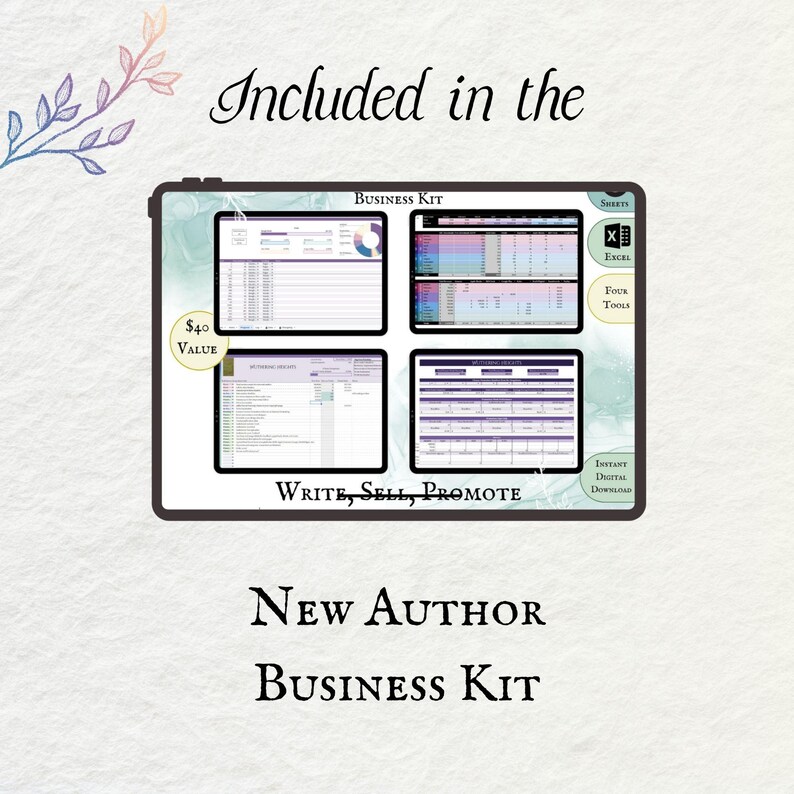May include: A digital business kit for new authors, with a value of $40. The kit includes four tools, including spreadsheets, charts, and digital downloads. The kit is designed to help authors write, sell, and promote their books.