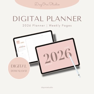 May include: Two digital tablets displaying a 2026 planner. One tablet shows a calendar and weekly pages, the other displays "2026" with a stylus. The words "DIGITAL PLANNER" and "DIGITAL DOWNLOAD" are also visible.