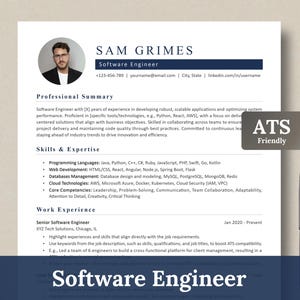 May include: A resume for a Software Engineer named Sam Grimes. The resume includes a professional summary, skills and expertise, and work experience. The resume is ATS friendly.