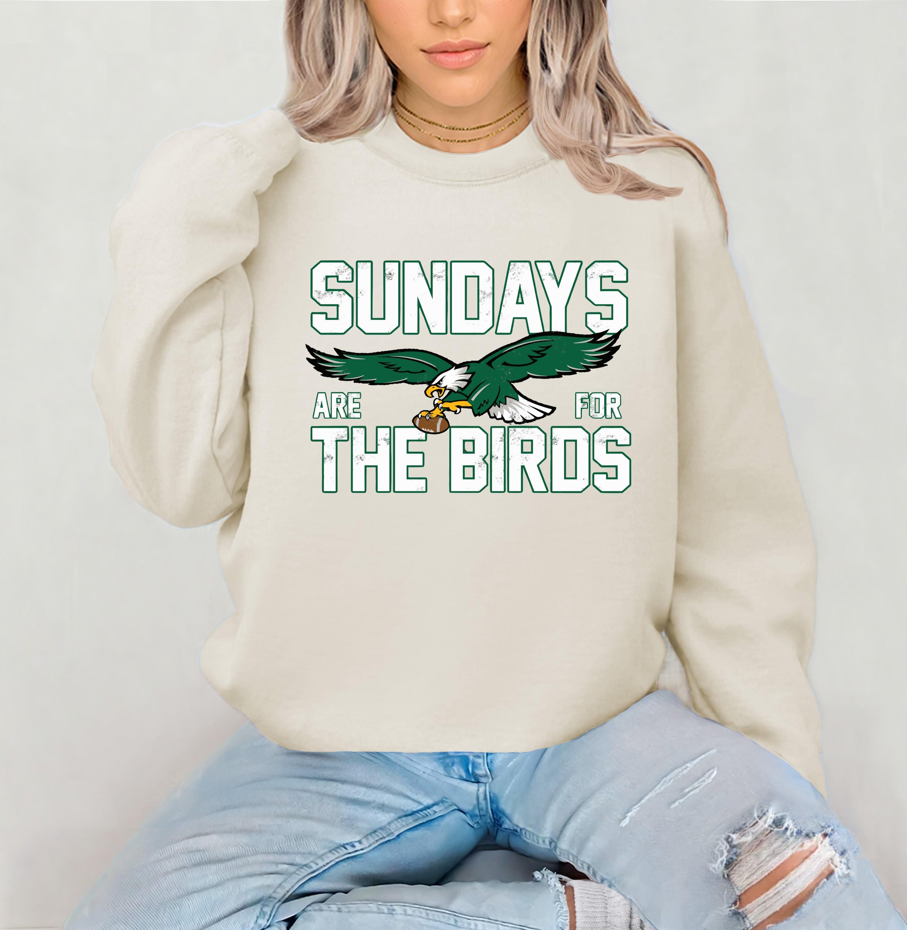 Philadelphia Football Sweatshirt,Sundays are for the Birds,Bird Gang Football sunday,Philadelphia Eagls Sweatshirt,Philadelphia Eagls Shirt
