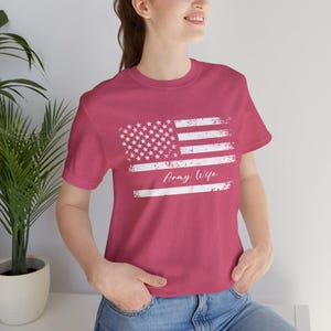 Army Wife/White T-Shirt, Military Shirt, Military, Veteran Shirt, United States, Armed Forces, Soldier, American, Patriotic
