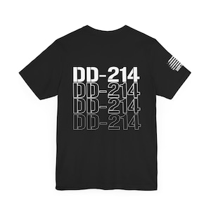 Camiseta unisex DD-214 militar, regalo para veteranos, camiseta de las fuerzas armadas, ropa patriótica, jubilación militar, ropa para veteranos
