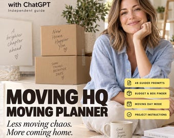 Flyttplanerare med ChatGPT, utskrivbar flyttchecklista, packorganisatör, budgetspårare och planeringskit för nytt hem | Moving HQ