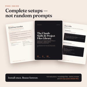 May include: An image of three open documents with text. The central document is black with white text that reads "The Claude Skills & Project Files Library." The other documents are white with black text. The image also includes the text "Complete setups - not random prompts."