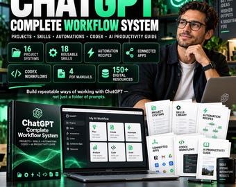 ChatGPT Complete Workflow System | Projects, Skills, Automations, Codex & AI Productivity Guide