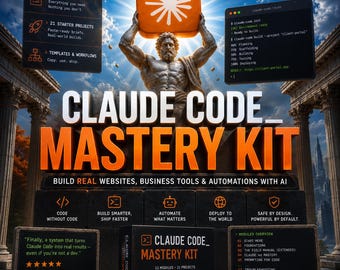 Claude Code Mastery Kit | Bygg riktiga webbplatser, affärsverktyg och automatiseringar med AI | Komplett guide, projekt, loopar, mallar, arbetsflöden