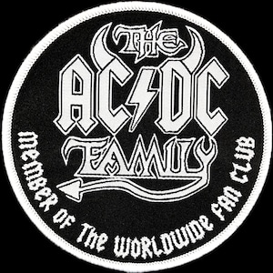 May include: Black and white embroidered patch with the text "The AC/DC Family Member of The Worldwide Fan Club".