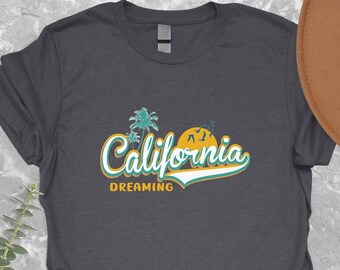 California Dreaming | Soft Style Unisex Tee | Vacation Wear | Cotton Poly Blend | DTF Print