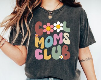 Cool Mama Shirt | Groovy Graphic Tee - Cotton Poly Blend, Soft Style, Unisex Spring Wardrobe