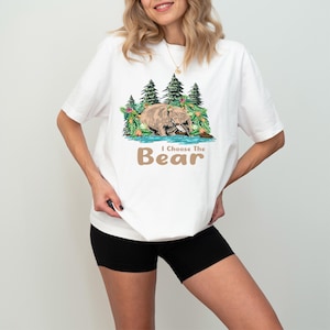 I Choose the Bear T-shirt, Floral Bear Shirt, Meme  Sweatshirt, Feminist Hoodie, Man Vs Bear Shirt,   Women s Rights Shirt