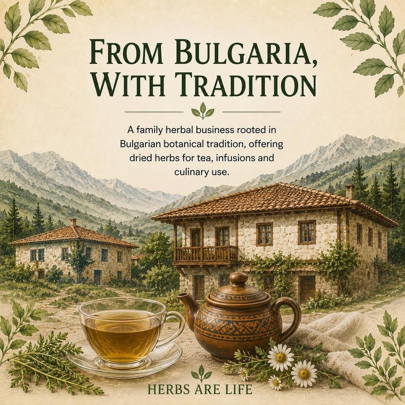 May include: A brown ceramic teapot and a glass cup filled with amber tea sit before a stone house in a mountain landscape. Text reads: FROM BULGARIA, WITH TRADITION. A family herbal business rooted in Bulgarian botanical tradition. HERBS ARE LIFE.